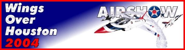 Wings Over Houston 2004 Air Show